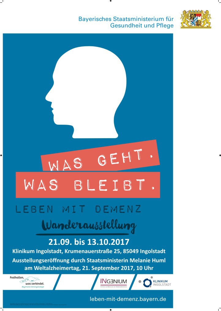 Wanderausstellung „Was geht. Was bleibt. Leben mit Demenz“ 21.09. – 13.10. 2017 in Ingolstadt